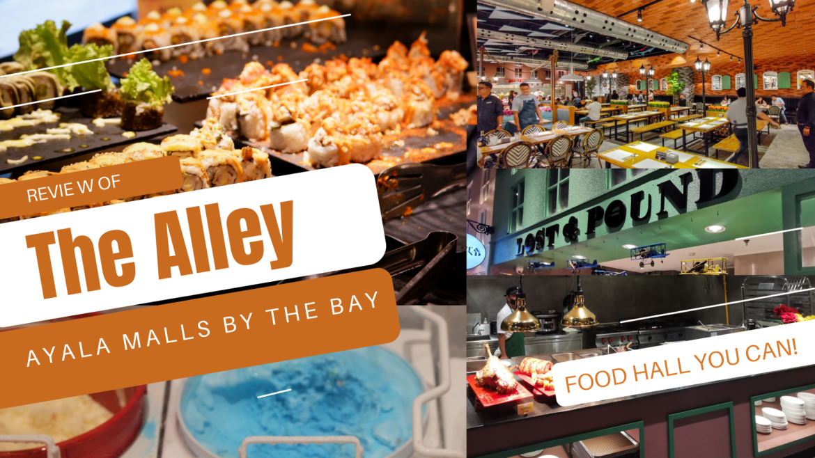 The Alley by Vikings at Ayala Malls Manila Bay – Food Blog