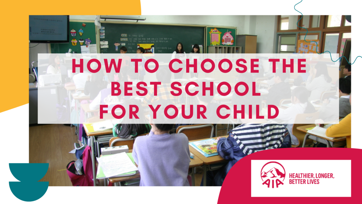 How to choose the best school for your child